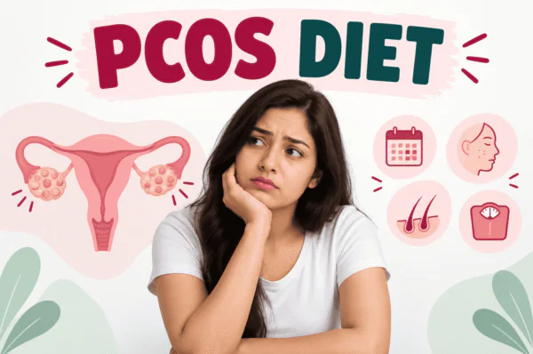 PCOS Diet: Best Foods to Eat and Avoid